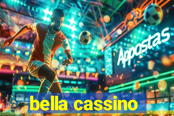 bella cassino